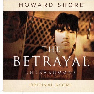 Image for Howard Shore. The Betrayal